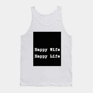 Happy Wife Happy Life Tank Top